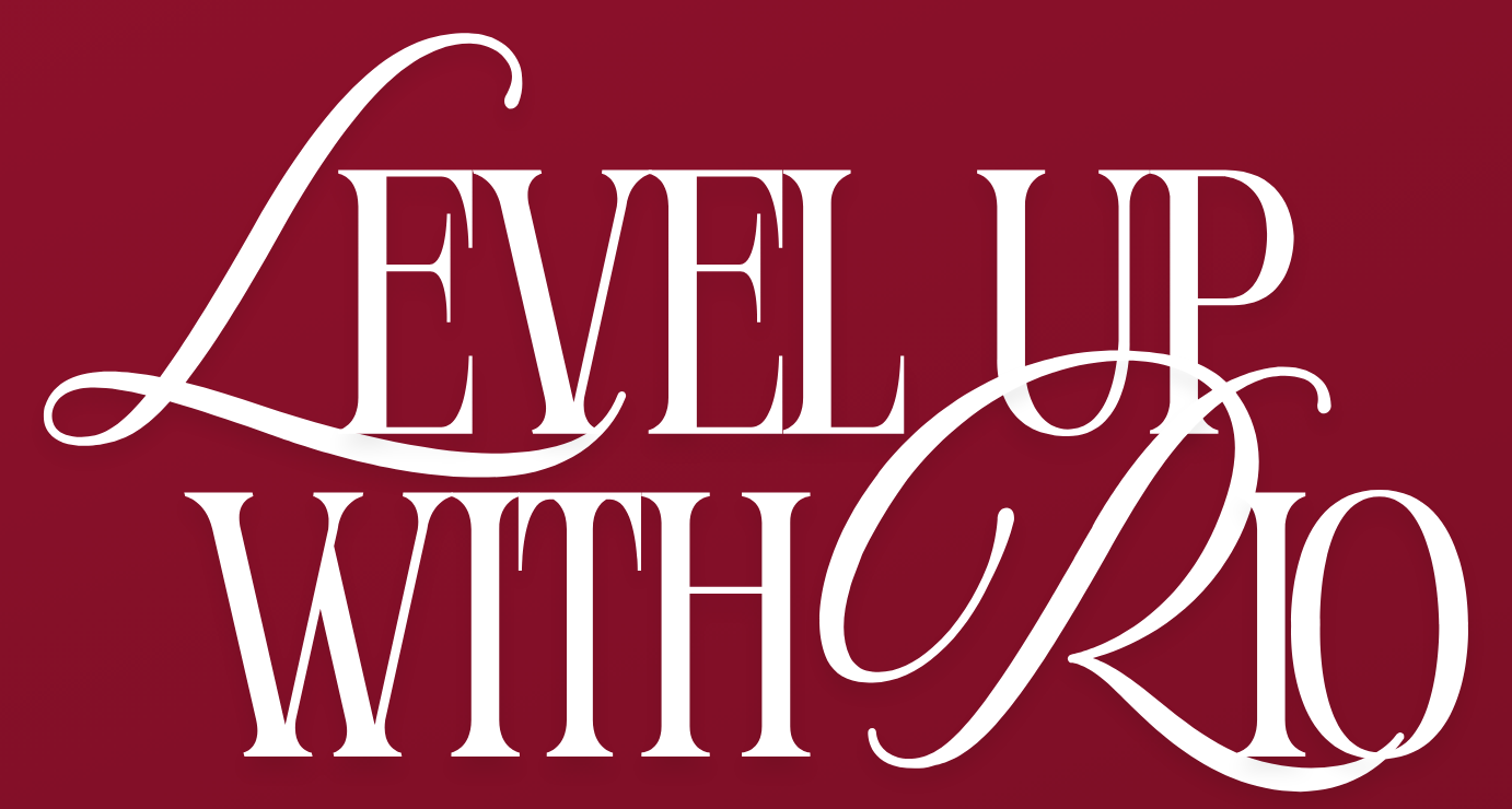 Level Up with Rio